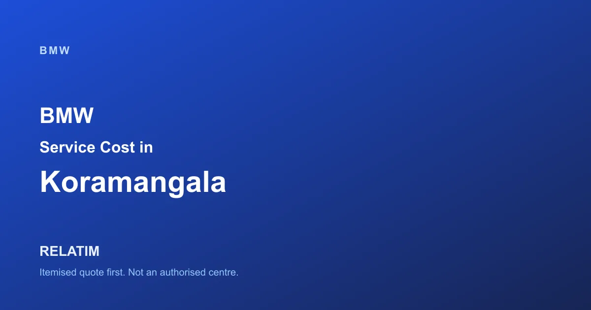 BMW Service Cost in Koramangala, Bangalore